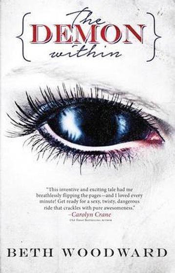 The Demon Within 9781942600428 Beth Woodward, Livres, Verzenden, Beth Woodward