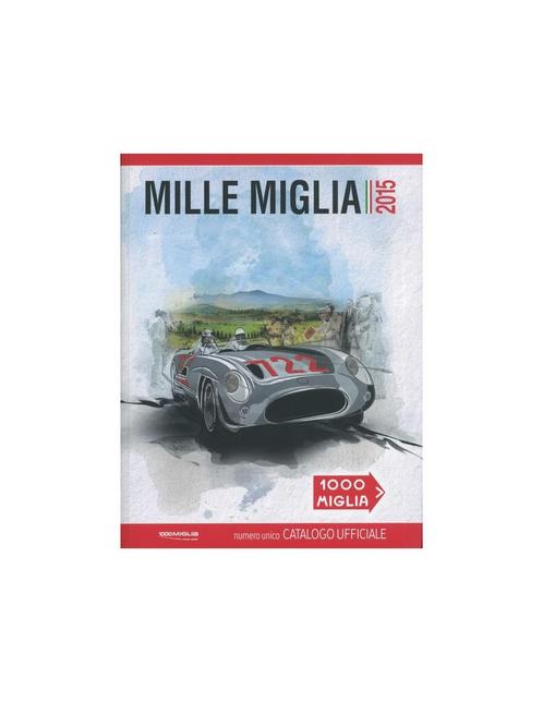 2015 MILLE MIGLIA JAARBOEK ITALIAANS, Boeken, Auto's | Boeken, Ophalen of Verzenden