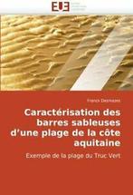 Caracterisation Des Barres Sableuses DUne Plag. Desmazes,, Verzenden, Franck Desmazes