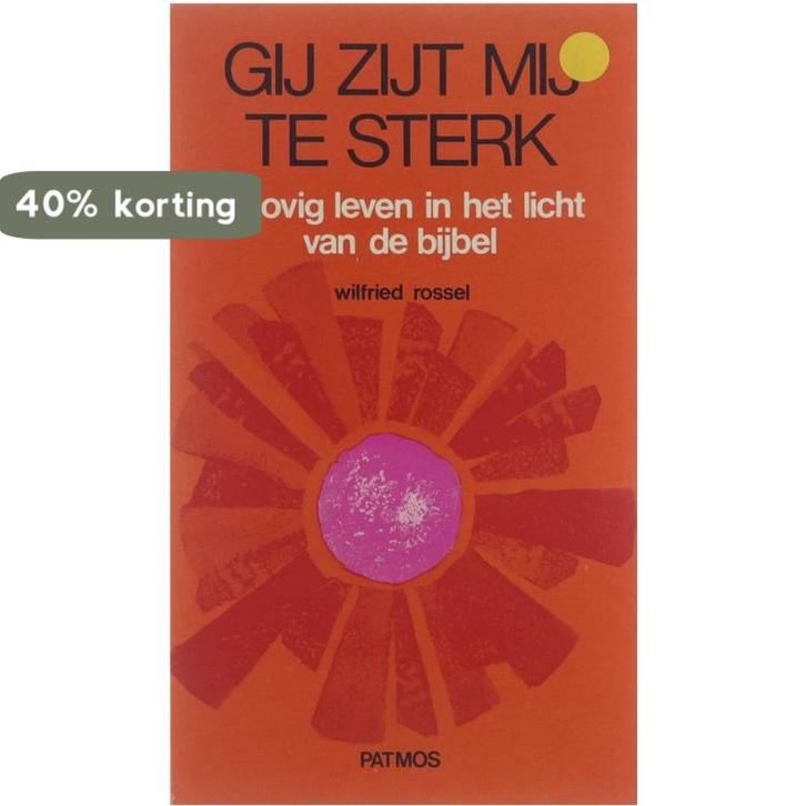 Gij zijt mij te sterk 9789029299183 Rossel, Boeken, Godsdienst en Theologie, Gelezen, Verzenden