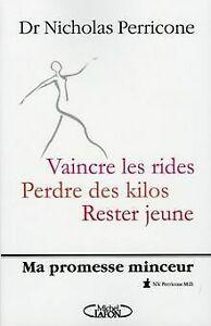Vaincre les rides, Perdre des kilos, Rester jeune :...  Book, Livres, Livres Autre, Envoi
