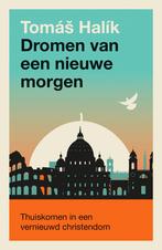 Dromen van een nieuwe morgen (9789043542548, Tomáš Halík), Boeken, Studieboeken en Cursussen, Verzenden, Nieuw