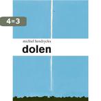 Dolen 9789020984729 Michiel Hendryckx, Boeken, Verzenden, Gelezen, Michiel Hendryckx