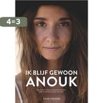 Ik blijf gewoon Anouk 9789090363738 Anouk Arkesteijn, Verzenden, Gelezen, Anouk Arkesteijn