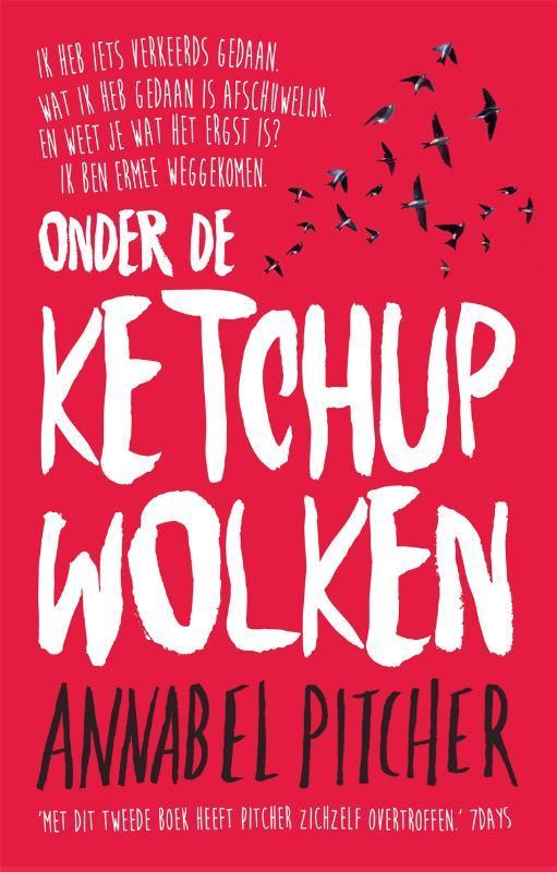 Onder de ketchupwolken 9789049926458 Annabel Pitcher, Boeken, Kinderboeken | Jeugd | 13 jaar en ouder, Zo goed als nieuw, Verzenden
