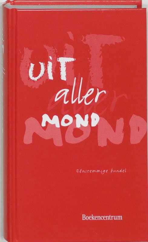 MUZIEKBOEK UIT ALLER MOND 9789023916048 eenstemmig, Boeken, Godsdienst en Theologie, Gelezen, Verzenden