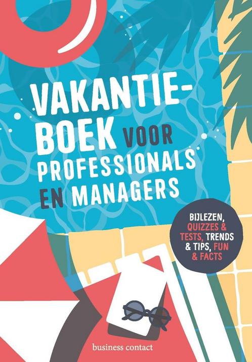 Vakantieboek voor professionals en managers 2023, Livres, Livres scolaires, Envoi