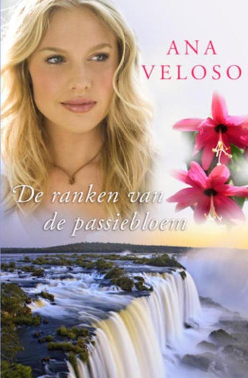 De ranken van de passiebloem 9789047515562 Ana Veloso, Boeken, Romans, Gelezen, Verzenden