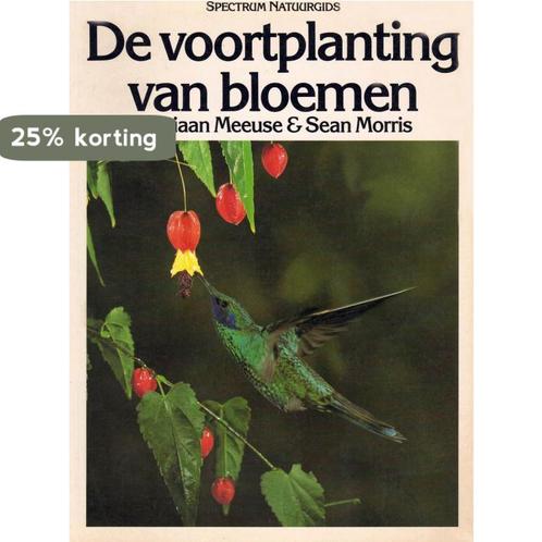 De voortplanting van bloemen 9789027477880 Meeuse, Boeken, Wetenschap, Gelezen, Verzenden