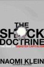 The Shock Doctrine 9780805079838 Naomi Klein, Boeken, Verzenden, Gelezen, Naomi Klein