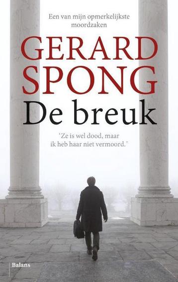De breuk 9789460036682 Gerard Spong, Verzenden, Gelezen, Gerard Spong