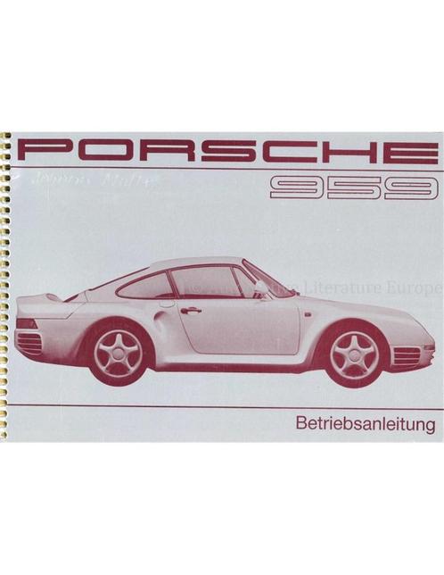 1987 PORSCHE 959 INSTRUCTIEBOEKJE DUITS, Auto diversen, Handleidingen en Instructieboekjes