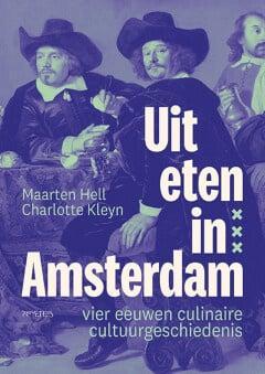 Uit eten in Amsterdam (9789044657487, Maarten Hell), Antiek en Kunst, Antiek | Boeken en Manuscripten, Verzenden
