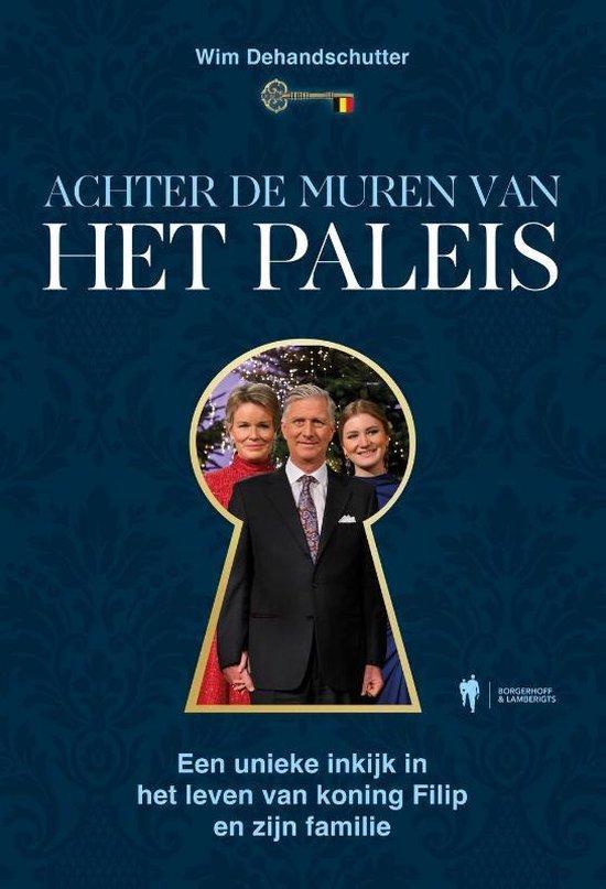 Achter de muren van het paleis 9789464946918, Boeken, Politiek en Maatschappij, Zo goed als nieuw, Verzenden