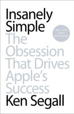 Insanely Simple 9781591846215 Ken Segall, Verzenden, Gelezen, Ken Segall