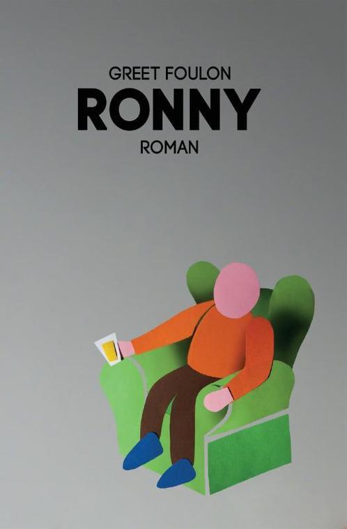 Ronny 9789082723502, Livres, Romans, Envoi