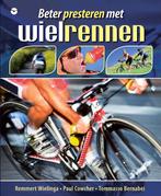 Beter presteren met wielrennen 9789057204326 Paul Cowcher, Boeken, Verzenden, Zo goed als nieuw, Paul Cowcher