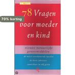 78 vragen voor moeder en kind 9789075690187, Boeken, Verzenden, Gelezen