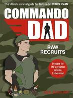 Commando Dad 9781444788815 Neil Sinclair, Verzenden, Gelezen, Neil Sinclair