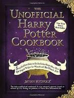 The Unofficial Harry Potter Cookbook: From Cauldron Cake..., Gelezen, Dinah Bucholz, Verzenden