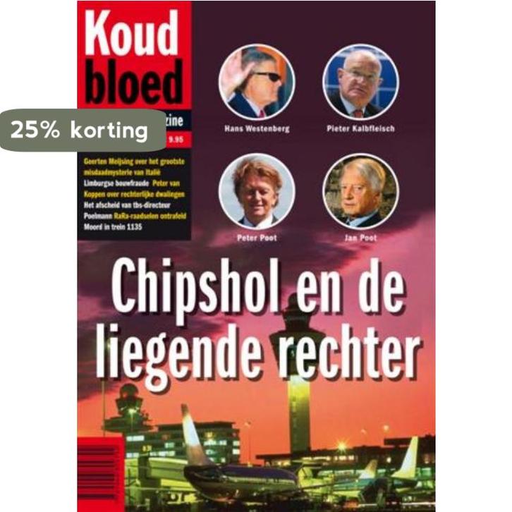 Chipshol en de liegende rechter / Koud bloed / 12, Boeken, Thrillers, Gelezen, Verzenden