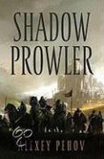Shadow Prowler 9780765324030, Alexey Pehov, Verzenden