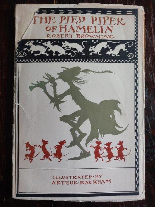 Arthur Rackham - The Pied Piper of Hamelin - Il pifferaio, Antiek en Kunst, Antiek | Boeken en Manuscripten