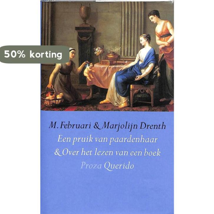 Een pruik van paardenhaar en Over het lezen van een boek, Boeken, Romans, Gelezen, Verzenden