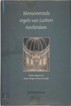 Monumentale orgels van Luthers Amsterdam, Nieuw, Nederlands, Verzenden