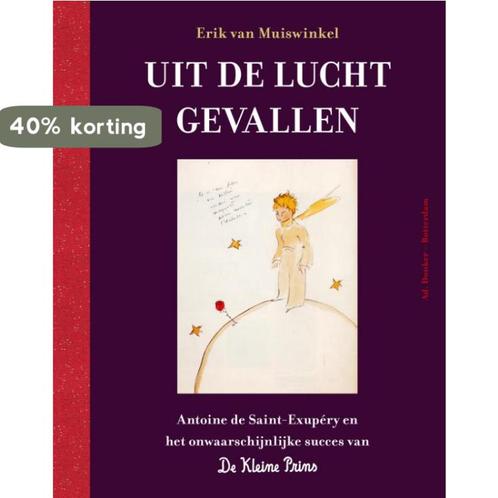 Uit de lucht gevallen 9789061007562 Erik Van Muiswinkel, Boeken, Hobby en Vrije tijd, Zo goed als nieuw, Verzenden