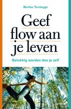 Geef flow aan je leven 9789020998160 Marlies Terstegge, Boeken, Verzenden, Zo goed als nieuw, Marlies Terstegge
