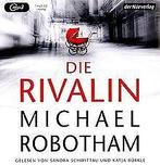 Die Rivalin: Psychothriller  Robotham, Michael  Book, Michael Robotham, Verzenden
