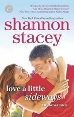 Love A Little Sideways 9780373002252, Shannon Stacey, Verzenden