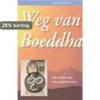 WEG VAN BOEDDHA 9789033813658 Martine Kamphuis, Verzenden, Gelezen, Martine Kamphuis