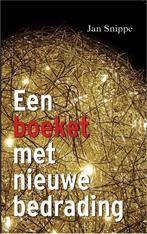 Een boeket met nieuwe bedrading 9789078152088 Jan Snippe, Boeken, Verzenden, Zo goed als nieuw, Jan Snippe