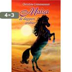 Maisa de dappere arabier / Gouden paarden 9789020622232, Verzenden, Zo goed als nieuw, Christine Linneweever