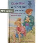 Verdriet met mayonaise 9789026911958 Carry Slee, Boeken, Verzenden, Gelezen, Carry Slee