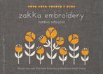 Zakka Embroidery 9781611803105 Yumiko Higuchi, Verzenden, Zo goed als nieuw, Yumiko Higuchi