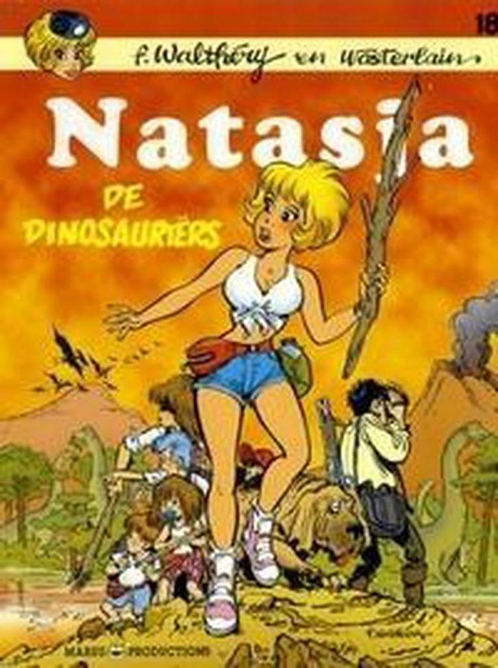 Natasja 18. de dinosauriers 9782908462913 FRANÇOIS. Walthéry, Boeken, Stripverhalen, Gelezen, Verzenden