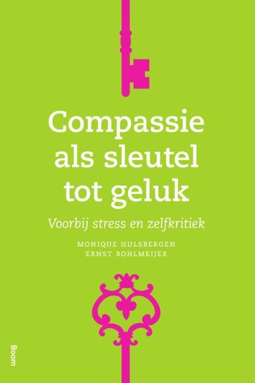 Compassie als sleutel tot geluk 9789089536723, Boeken, Psychologie, Zo goed als nieuw, Verzenden