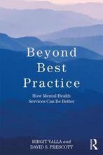 Beyond Best Practice 9780367175139 David S. Prescott, Verzenden, Gelezen, David S. Prescott