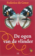 De Ogen Van De Vlinder 9789085690337, Boeken, Gelezen, Federica De Cesco, Verzenden