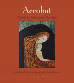 Acrobat 9781939810809 Nabaneeta Dev Sen, Verzenden, Gelezen, Nabaneeta Dev Sen