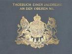 Hermann von Schrötter - Tagebuch einer Jagdreise an den