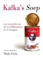 Kafkas Soep 9789047501244 M. Crick, Boeken, Verzenden, Zo goed als nieuw, M. Crick