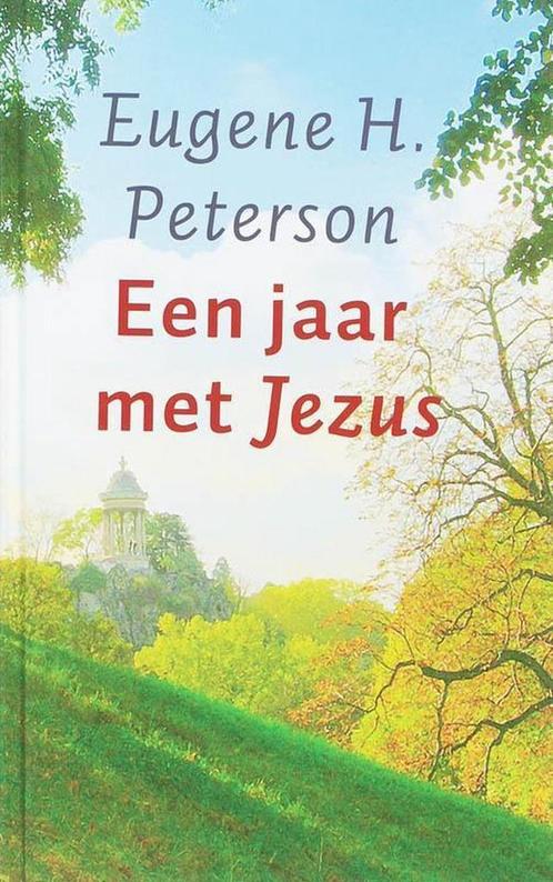 Een jaar met Jezus - Eugene H. Peterson - 9789043513968 - Ha, Boeken, Godsdienst en Theologie, Verzenden