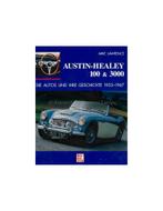 AUSTIN-HEALEY 100 & 3000 - DIE AUTOS UND IHRE GESCHICHTE, Livres