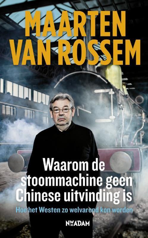 Waarom de stoommachine geen Chinese uitvinding is, Boeken, Geschiedenis | Wereld, Zo goed als nieuw, Verzenden