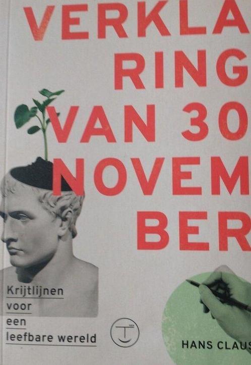 Verklaring van 30 november 9789461170446 Hans Claus, Boeken, Politiek en Maatschappij, Zo goed als nieuw, Verzenden
