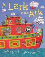 A Lark in the Ark 9781405225502, Peter Bently, Lynne Chapman, Verzenden